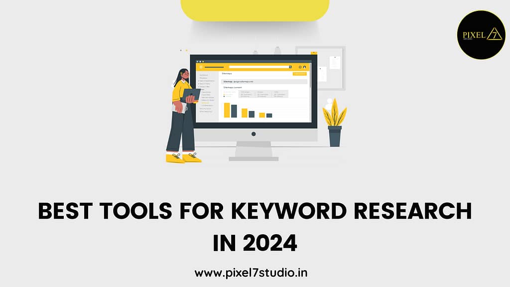 Best Tools for Keyword Research in 2024
