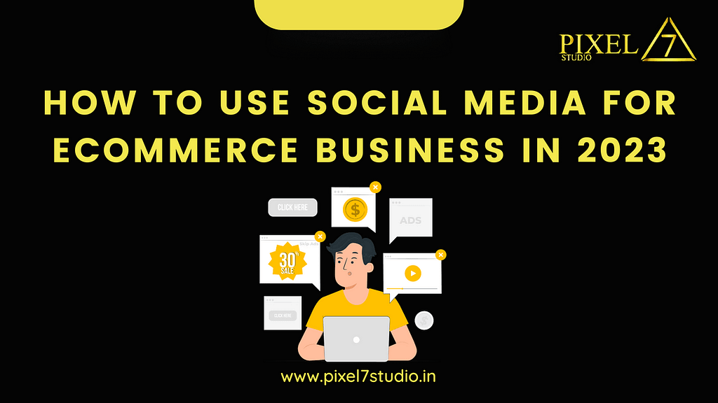 How to use Social Media for Ecommerce